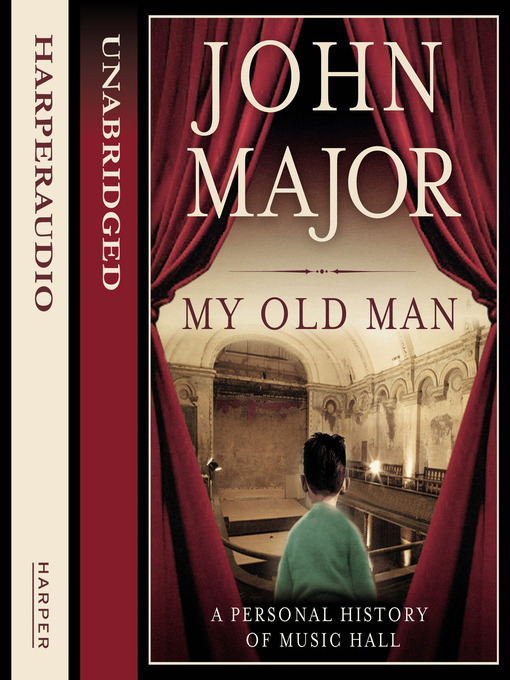 Title details for My Old Man by John Major - Available